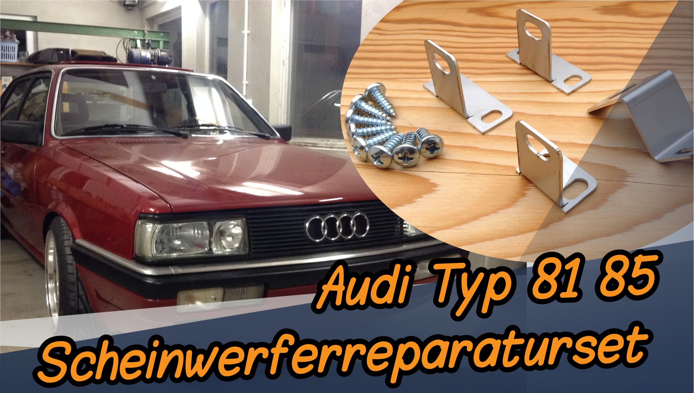 Audi Typ 81 Scheinwerfer Reparatur Set